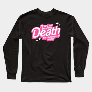 Now i am become death Long Sleeve T-Shirt